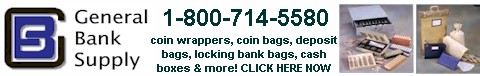 Click here for General Bank Supply website! Money handling supplies, coin bags and more!