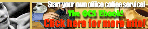 Click here for info on Starting your Office Coffee Service today!!