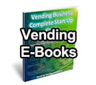 Vending Machine Start Up Ebooks for New Entrepreneurs