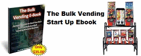 Bulk Candy Gumball Start Up Vending Ebook!