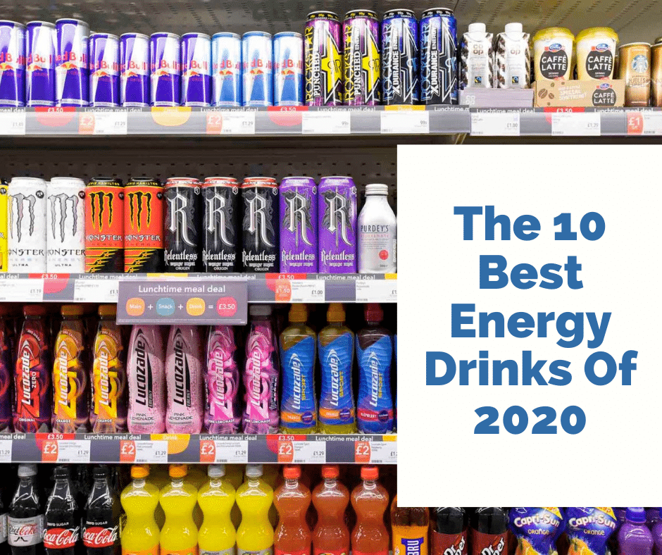 gennemse vulkansk Måne Top 10 Energy Drinks Of 2020