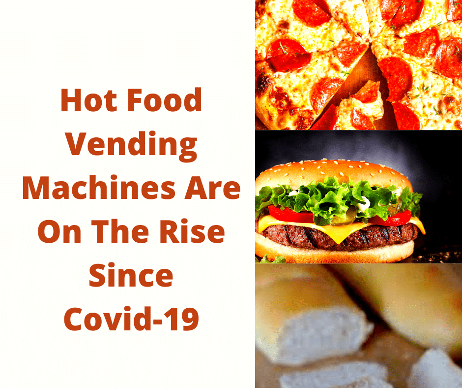 Hot Food Vending Machines