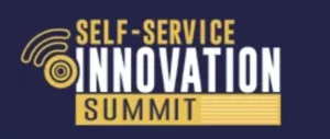 Self-Service Innovation Summit