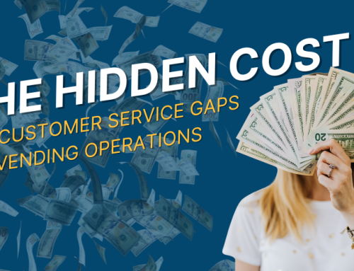 The Hidden Cost of Customer Service Gaps in Vending Operations