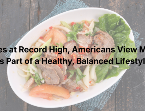 Sales at Record High, Americans View Meat as Part of a Healthy, Balanced Lifestyle